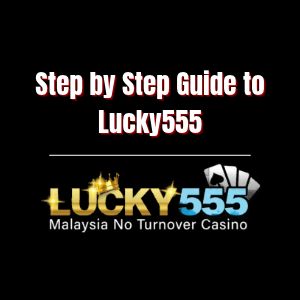 Your Journey Begins: Step-by-Step Guide to Lucky555 - Logo - lucky555z