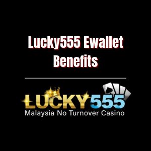How to Maximize Your Lucky555 Ewallet Benefits - Logo - lucky555z