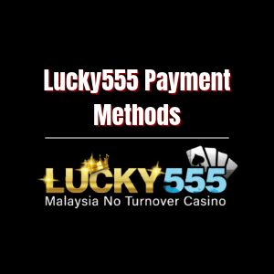 Lucky555 E-wallet Casino Malaysia: Payment Methods - Logo - lucky555z